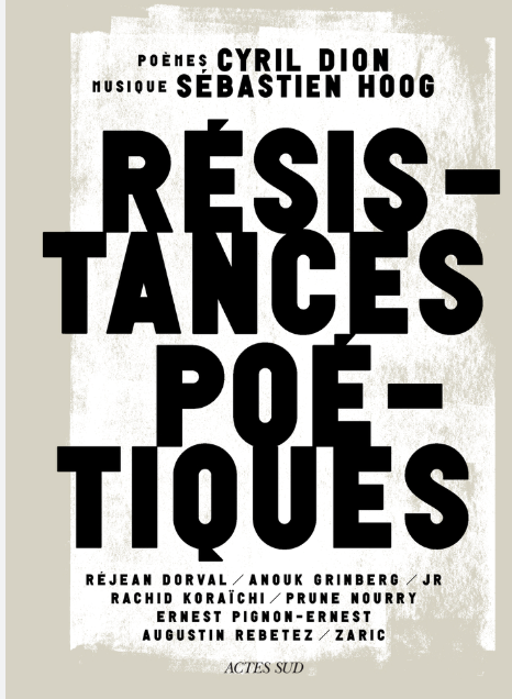 Cyril Dion - Résistances poétiques