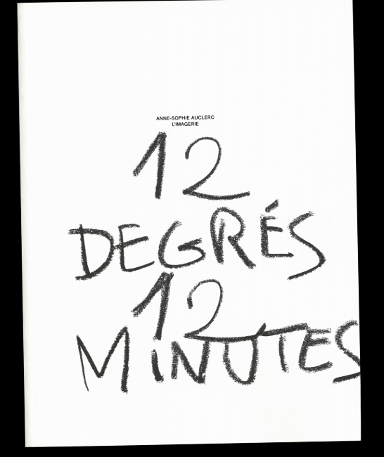 Anne-Sophie Auclerc - 12 degrés 12 minutes